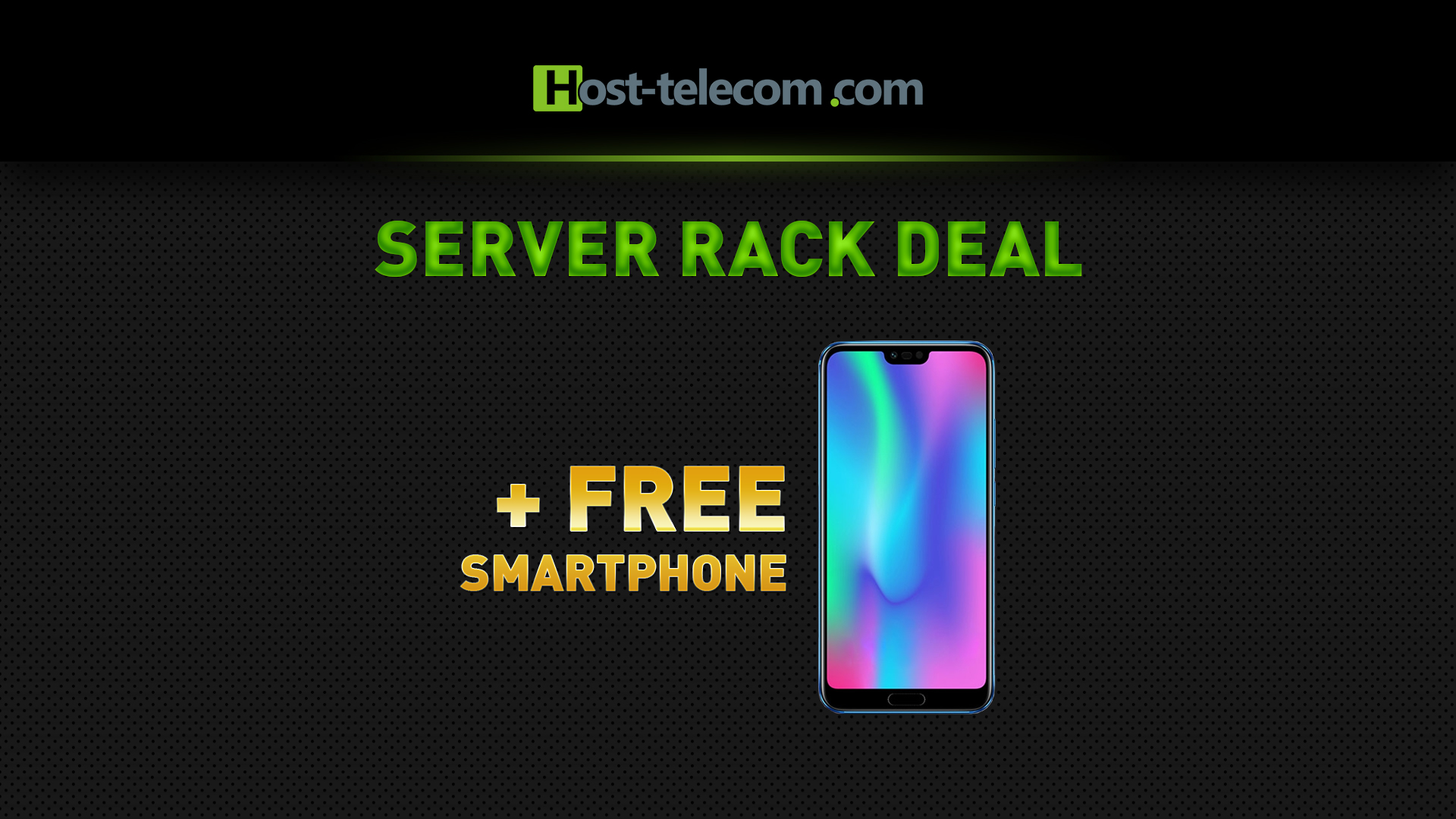 Rent a rack and get a new smartphone for free!